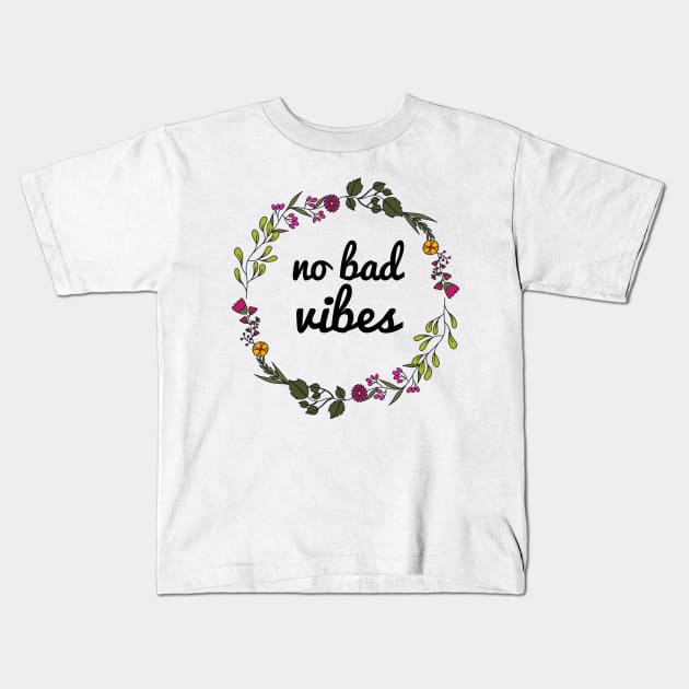 NO BAD VIBES! 🏳️‍🌈 Kids T-Shirt by JustSomeThings